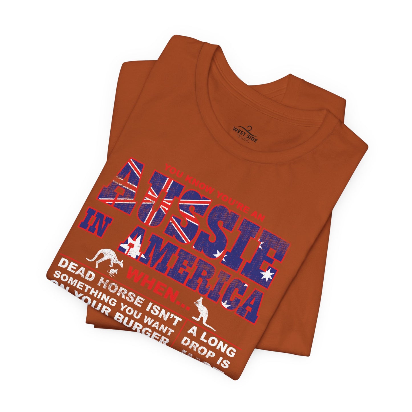 Aussie in America Tee - Unisex Shirt, Fun Gift for Aussies, Humorous Graphic, Casual Wear, Perfect for Birthdays, Gifting