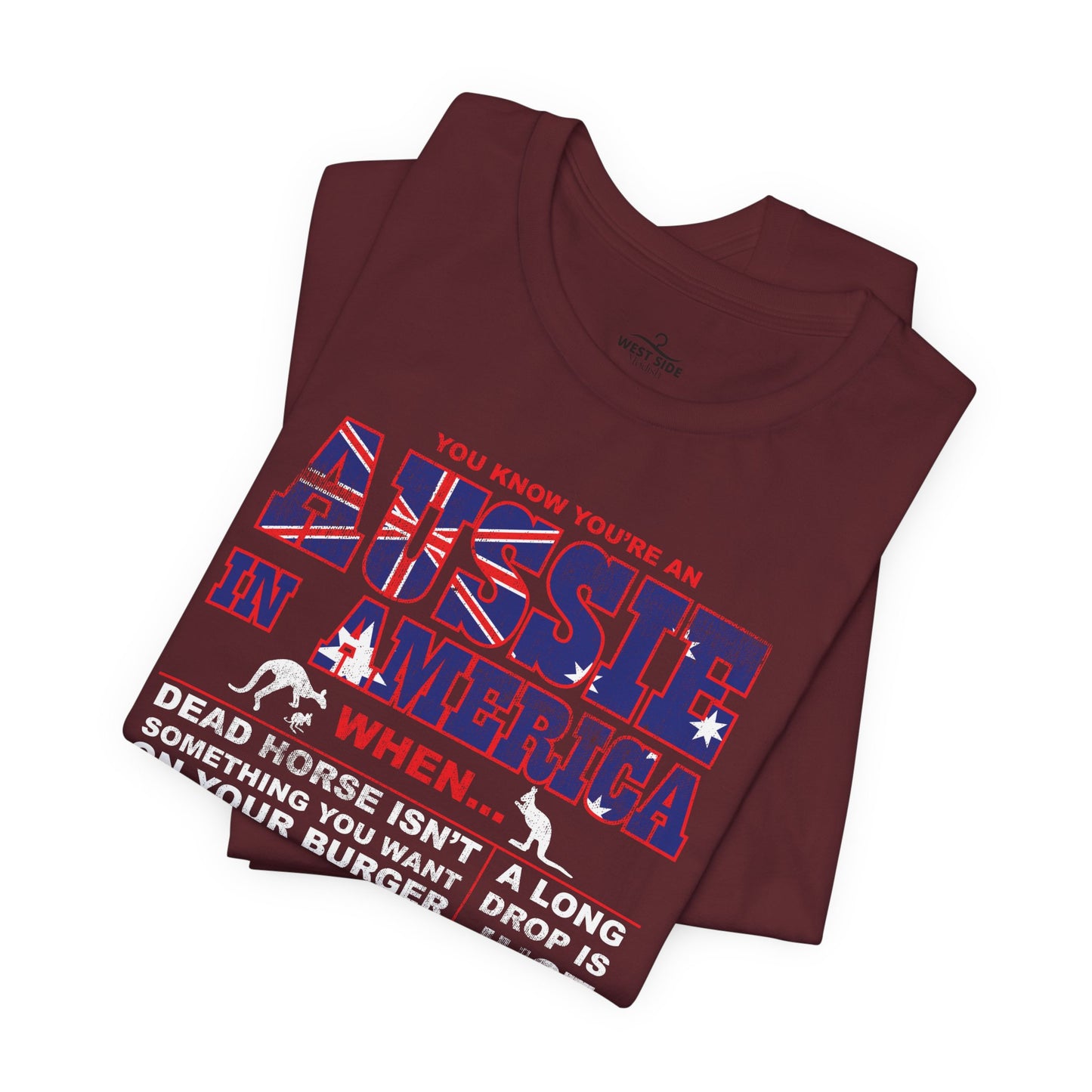 Aussie in America Tee - Unisex Shirt, Fun Gift for Aussies, Humorous Graphic, Casual Wear, Perfect for Birthdays, Gifting